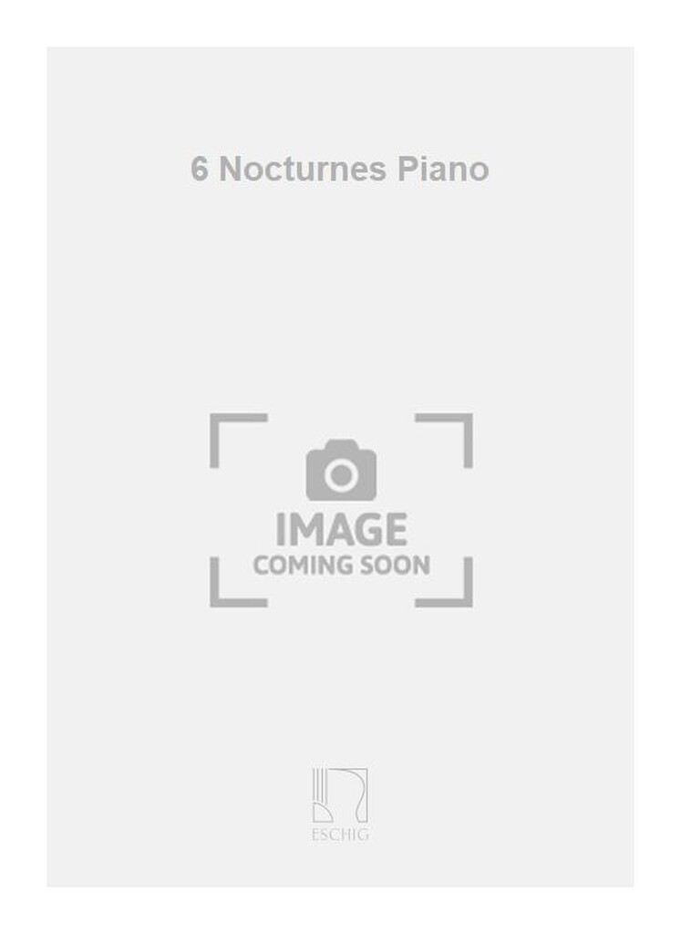 6 Nocturnes Piano